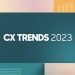 En la imagen se ve el flyer delinforme cx trends 2023